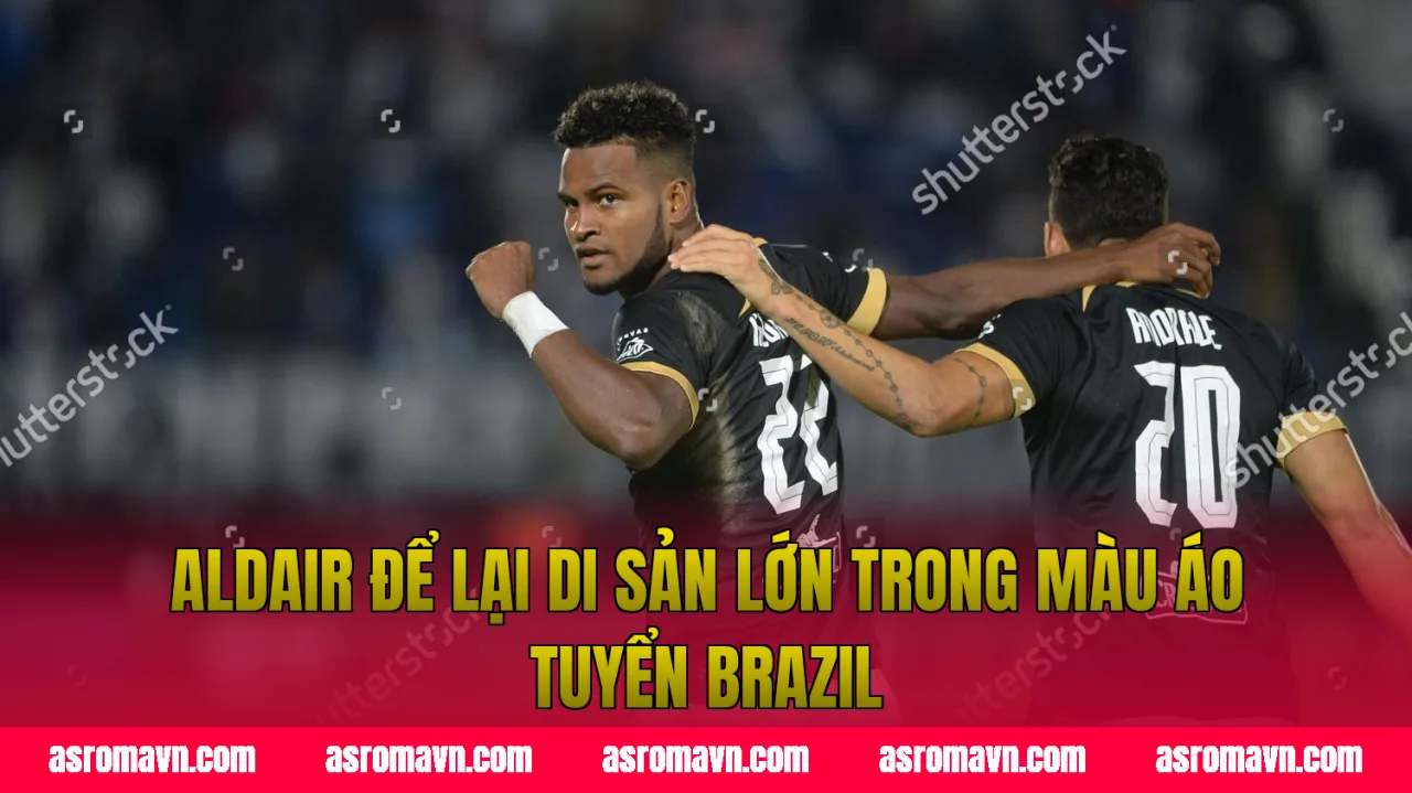 Aldair để lại di sản lớn trong màu áo tuyển Brazil