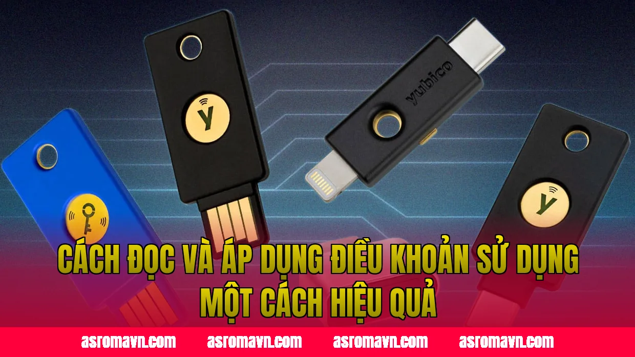 Cách đọc và áp dụng điều khoản sử dụng một cách hiệu quả