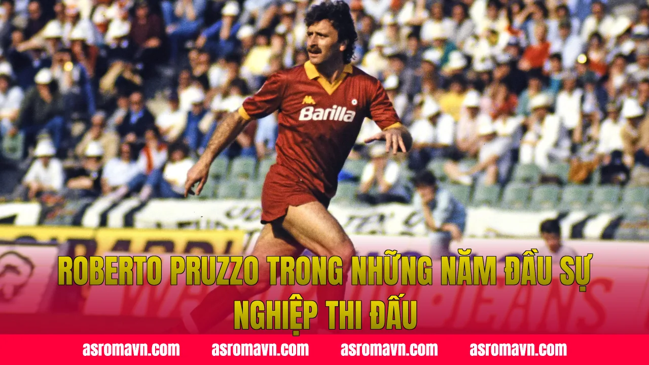 Roberto Pruzzo trong những năm đầu sự nghiệp thi đấu