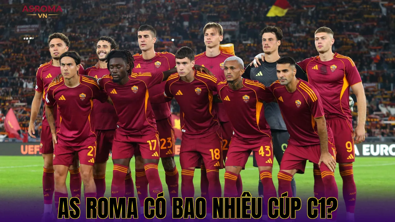 AS ROMA CÓ BAO NHIÊU CÚP C1?