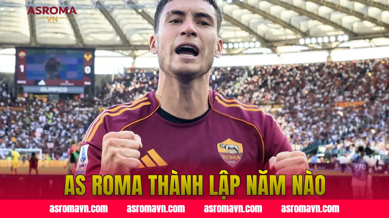 AS Roma Thành Lập Năm Nào