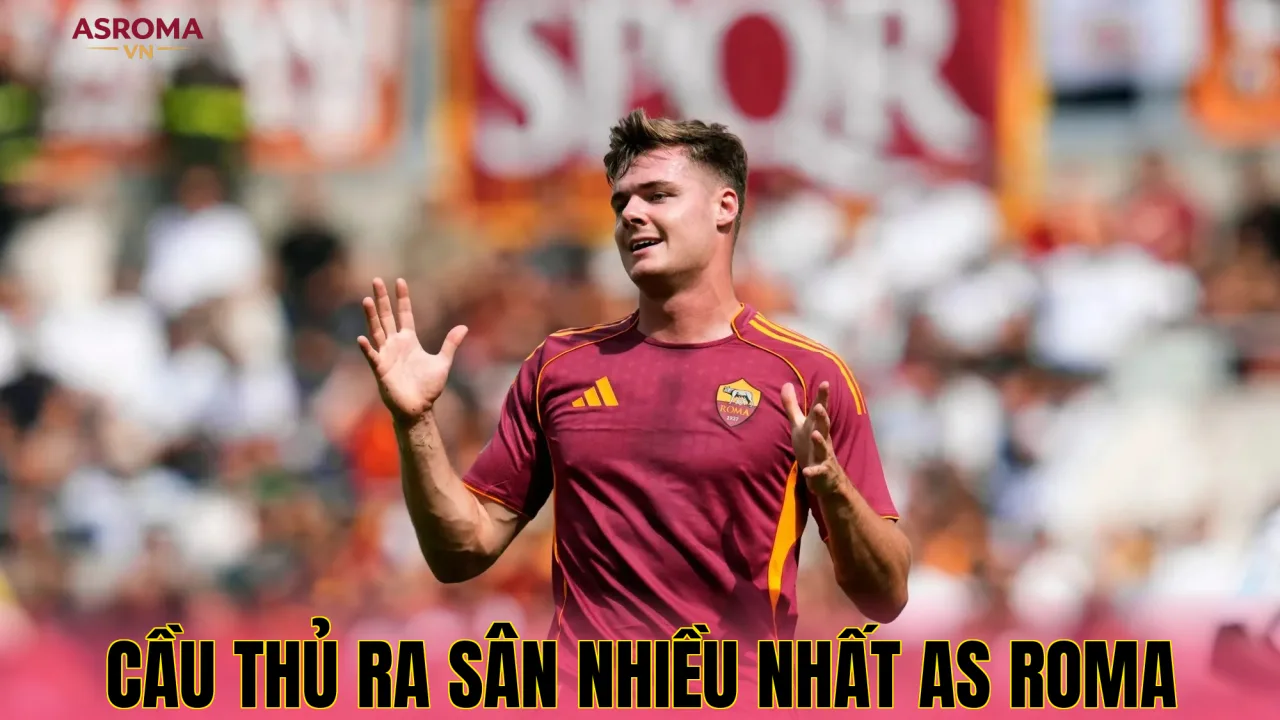 Cầu thủ ra sân nhiều nhất AS Roma