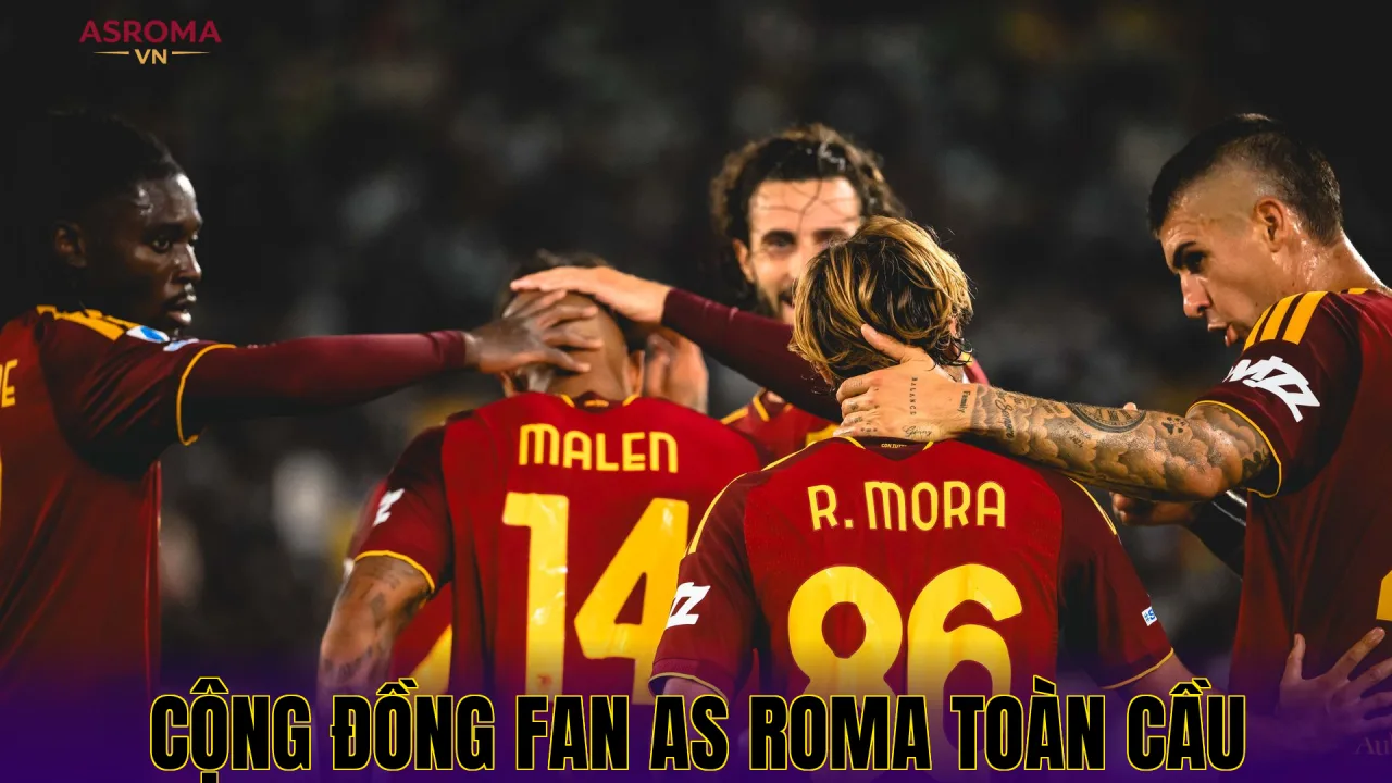 CỘNG ĐỒNG FAN AS ROMA TOÀN CẦU