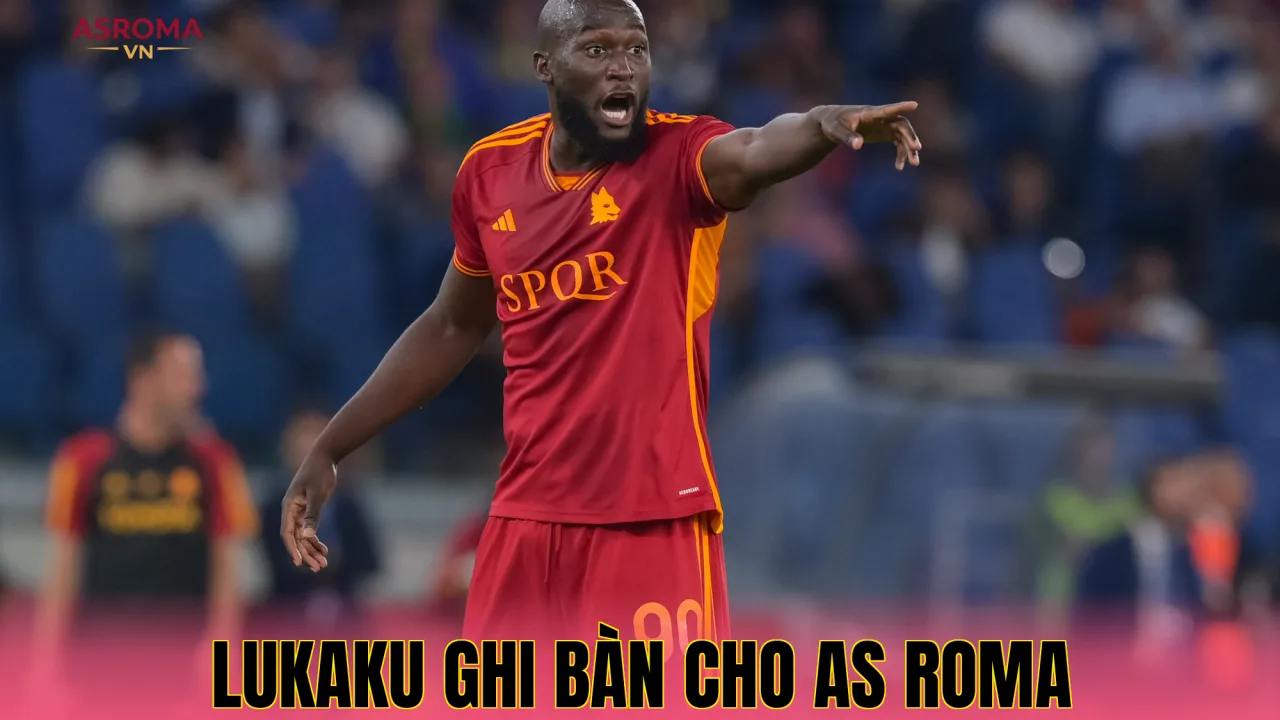Lukaku ghi bàn cho AS Roma