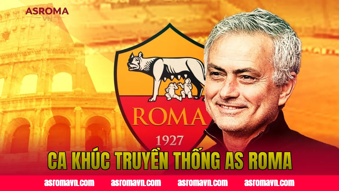 Ca Khúc Truyền Thống AS Roma